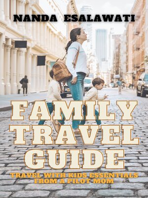 cover image of Family Travel Guide